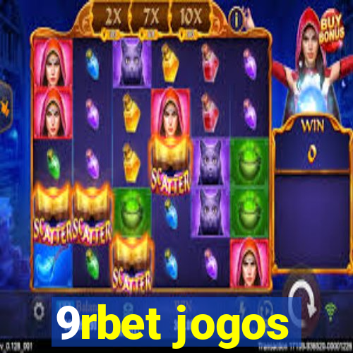 9rbet jogos